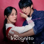 مشاهدة مسلسل السيدة إنكوغنيتو Ms. Incognito الحلقة 6