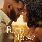 فيلم Ruth & Boaz 2025 مترجم