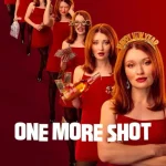 مشاهدة فيلم One More Shot 2025 مترجم