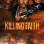 مشاهدة فيلم Killing Faith 2025 مترجم