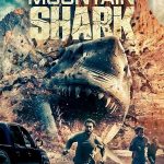 مشاهدة فيلم Mountain Shark 2024 مترجم