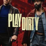 مشاهدة فيلم Play Dirty 2025 مترجم