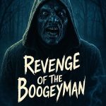 مشاهدة فيلم Revenge of the Boogeyman 2025 مترجم