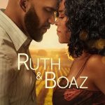 مشاهدة فيلم Ruth and Boaz 2025 مترجم