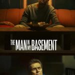 مشاهدة فيلم The Man in My Basement 2025 مترجم