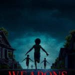 مشاهدة فيلم Weapons 2025 مترجم